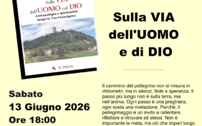Sulla VIA dell’UOMO e di DIO